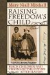 Raising Freedom's Child (eBook, ePUB) - Bild 1