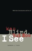 Was Blind, But Now I See (eBook, ePUB)