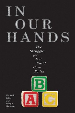In Our Hands (eBook, ePUB) - Palley, Elizabeth; Shdaimah, Corey S.