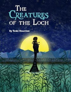 The Creatures of the Loch (eBook, ePUB) - Stuurman, Tonko