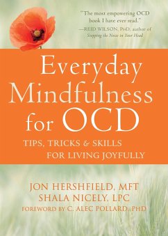 Everyday Mindfulness for OCD (eBook, ePUB) - Hershfield, Jon