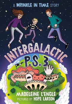 Intergalactic P.S. 3 (eBook, ePUB) - L'Engle, Madeleine