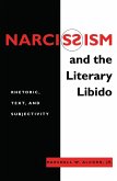 Narcissism and the Literary Libido (eBook, ePUB)