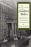 The Education of the Southern Belle (eBook, ePUB)