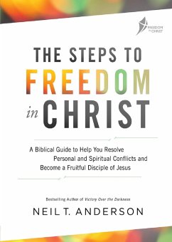 Steps to Freedom in Christ: Workbook (eBook, ePUB) - Anderson, Neil T