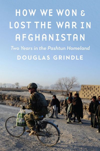 How We Won and Lost the War in Afghanistan (eBook, PDF) How We Won and Lost the War in Afghanistan (eBook, PDF)