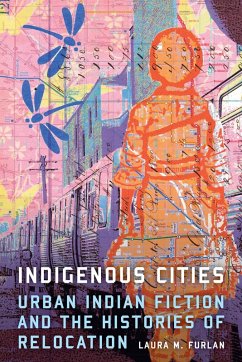 Indigenous Cities (eBook, ePUB) - Furlan, Laura M.