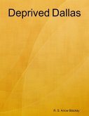 Deprived Dallas (eBook, ePUB)