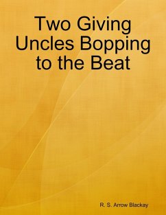 Cover Two Giving Uncles Bopping to the Beat (eBook, ePUB)