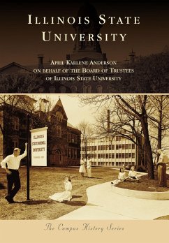 Illinois State University (eBook, ePUB) - Anderson, April Karlene