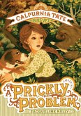 A Prickly Problem: Calpurnia Tate, Girl Vet (eBook, ePUB)