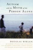 Autism and the Myth of the Person Alone (eBook, ePUB)