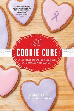The Cookie Cure (eBook, ePUB) - Stachler, Susan; Stachler, Laura