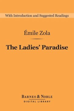 The Ladies' Paradise (Barnes & Noble Digital Library) (eBook, ePUB) - Zola, Emile