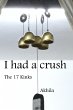 I Had a Crush - The 17 Kinks (eBook,... - Bild 1
