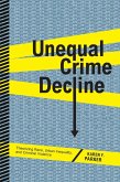 Unequal Crime Decline (eBook, ePUB)