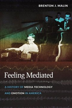 Feeling Mediated (eBook, ePUB) - Malin, Brenton J.