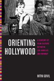 Orienting Hollywood (eBook, ePUB)