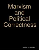 Marxism and Political Correctness (eBook, ePUB) Marxism and Political Correctness (eBook, ePUB)