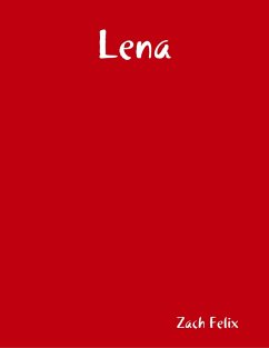 Lena (eBook, ePUB) - Felix, Zach