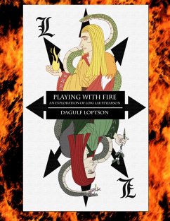 Playing With Fire: An Exploration of Loki Laufeyjarson (Epub) (eBook, ePUB) - Loptson, Dagulf