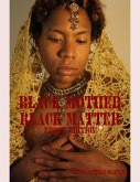 Black Mother Black Matter: Ebook Edition (eBook, ePUB)