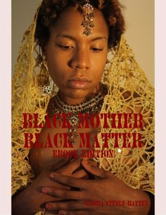 Cover Black Mother Black Matter: Ebook Edition (eBook, ePUB)
