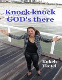 Knock Knock God's There (eBook, ePUB)