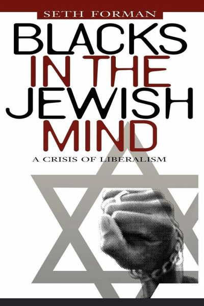 Blacks in the Jewish Mind (eBook, ePUB) Blacks in the Jewish Mind (eBook, ePUB)