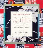 East-Meets-West Quilts (eBook, ePUB) East-Meets-West Quilts (eBook, ePUB)