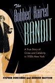 The Bobbed Haired Bandit (eBook, ePUB)