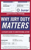 Why Jury Duty Matters (eBook, ePUB)