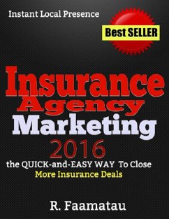 Insurance Agency Marketing 2016 (eBook, ePUB) - Faamatau, R.