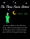 The Three Faerie Sisters (eBook, ePUB)