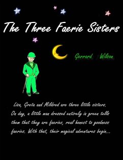 The Three Faerie Sisters (eBook, ePUB) - Wilson, Gerrard