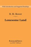 Lonesome Land (Barnes & Noble Digital Library) (eBook, ePUB)