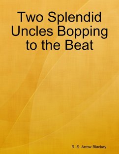 Cover Two Splendid Uncles Bopping to the Beat (eBook, ePUB)