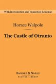 The Castle of Otranto (Barnes & Noble Digital Library) (eBook, ePUB)