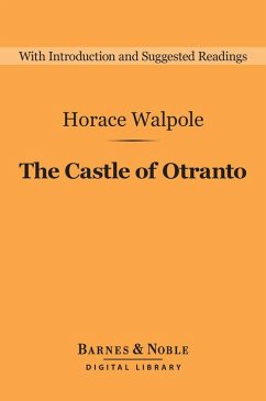 The Castle of Otranto (Barnes & Noble Digital Library) (eBook, ePUB) - Walpole, Horace