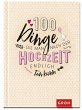100 Dinge, die man nach der Hochzeit... - Bild 1