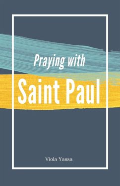 Praying with Saint Paul - Yassa, Viola