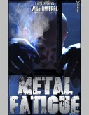 Metal Fatigue (eBook, ePUB)