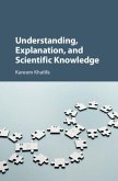 Understanding, Explanation, and Scientific Knowledge (eBook, PDF)