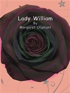 Lady William (eBook, ePUB) - Oliphant, Margaret