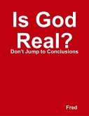 Is God Real? (eBook, ePUB)
