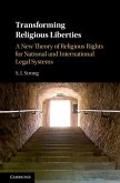 Transforming Religious Liberties (eBook, PDF)