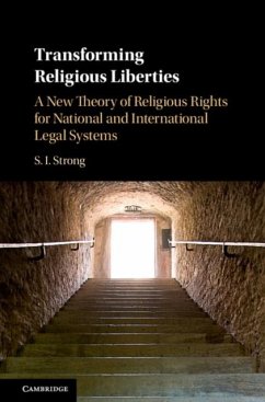 Transforming Religious Liberties (eBook, PDF) - Strong, S. I.