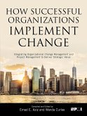 How Successful Organizations Implement Change (eBook, ePUB)