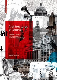 Architectures of Sound (eBook, PDF) - Fowler, Michael