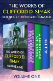 The Works of Clifford D. Simak Volume One (eBook, ePUB)